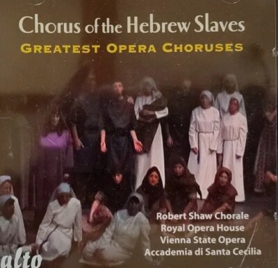 Robert Shaw Chorale-Greatest Opera Choruses CD Album.2013 Alto ALC 1214.