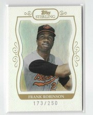 2008 Topps Sterling FRANK ROBINSON BASE CARD #257 ORIOLES /250