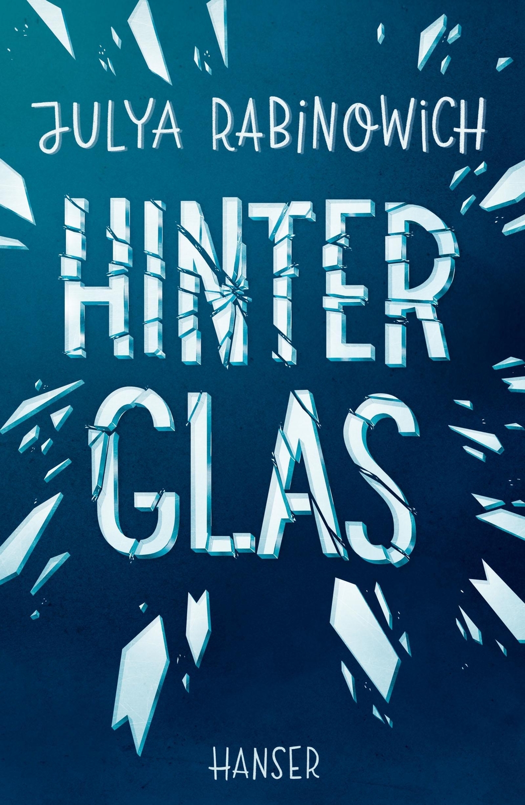 Thumbnail - Hinter Glas | Julya Rabinowich | Deutsch | Buch | 208 S. | 2019