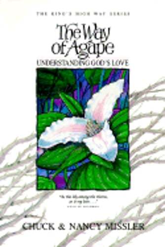The Way of Agape Textbook by Nancy Missler: Used