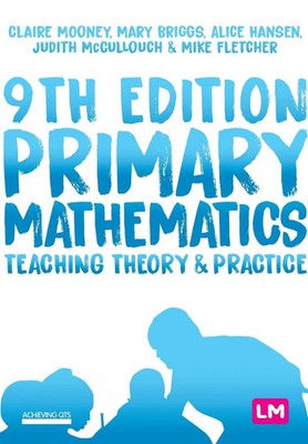 Primary Mathematics Teaching Theory and Practice Claire Mooney (u. a.) Buch 2021