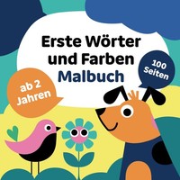Malbuch Erste WöRter & Farben FüR Kinder Ab 2 Jahren, Entdecker, Lernspielzeug