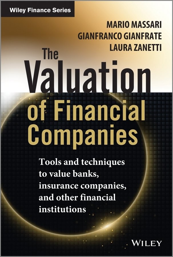 The Valuation of Financial Companies – Tools and Techniques to Value Banks, Ins…