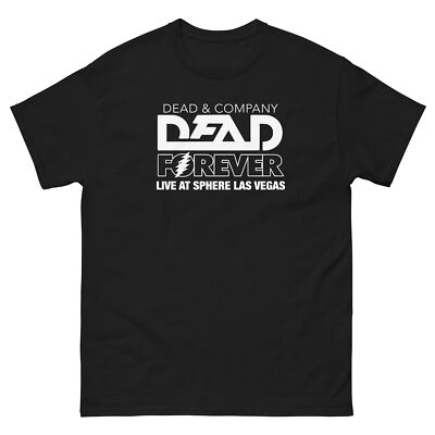 Dead & Company Dead Forever Live at Sphere Las Vegas Gildan 5000 Unisex tee