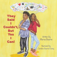 They Said I Couldn't, But Yes I Can! Candice Bourne Enang Taschenbuch Englisch