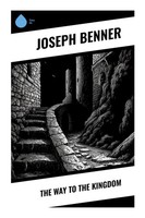 Joseph Benner | The Way To The Kingdom | Taschenbuch | Englisch (2023)