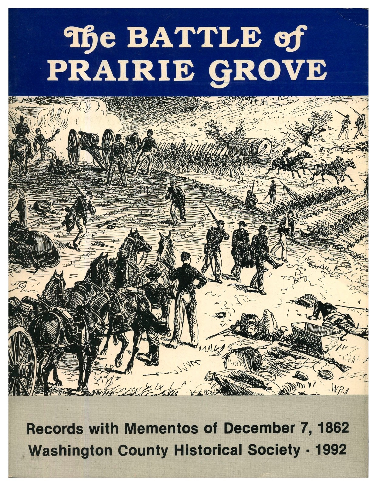 The Battle of Prairie Grove SC 1992 Civil War in Arkansas CW
