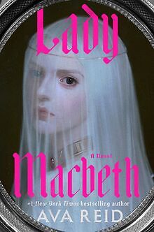 Lady Macbeth: A Novel von Reid, Ava | Buch | Zustand gut