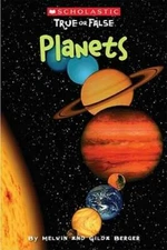 Scholastic True or False: Planets - Paperback By Berger, Melvin - GOOD