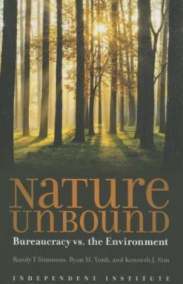 Nature Unbound: Bureaucracy vs. the Environment