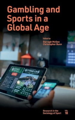 Gambling and Sports in a Global Age (Research in the So - Hardback NEW McGee, Da