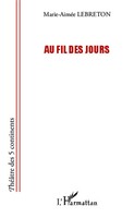 Marie-AiméE Lebreton | Au Fil Des Jours | Taschenbuch | FranzöSisch (2020)