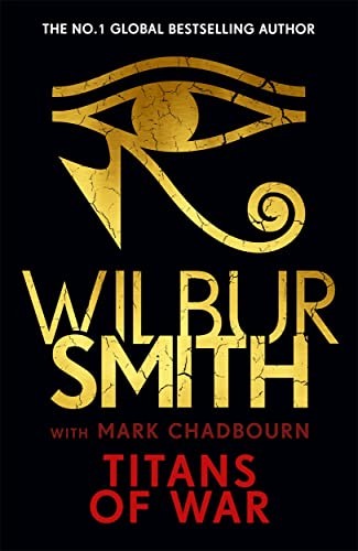 Titans of War: The thrilling bestselling new... - Smith, Wilbur