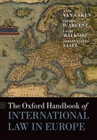 The Oxford Handbook Of International Law In Europe, Lauri MäLksoo