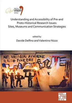 Understanding and Accessibility of Pre-and Proto-Historical Research Issues:...