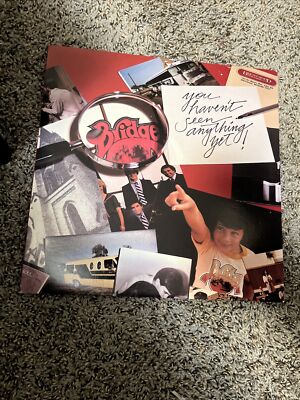 BRIDGE ''You Haven't Seen Anything Yet'' Vinyl Album! excellent