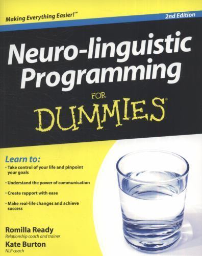 Neuro-Linguistic Programming for Dummies® by Kate Burton and Romilla ...