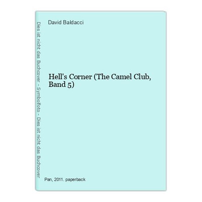 Hell's Corner (The Camel Club, Band 5) Baldacci, David: