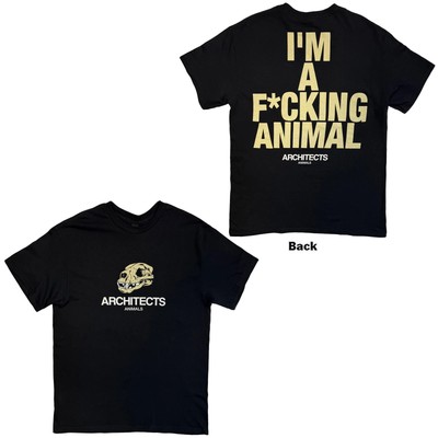 Architects T-Shirt: I'm A F*cking Animal (Black) (Back Print) (Ex-Tour) OFFICIA