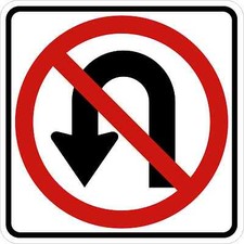 NO U TURN SIGN Vinyl Decal / Sticker  5 Sizes  