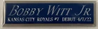 BOBBY WITT JR. ROYALS NAMEPLATE AUTOGRAPHED Signed BASEBALL-JERSEY-BAT-PHOTO-CAP