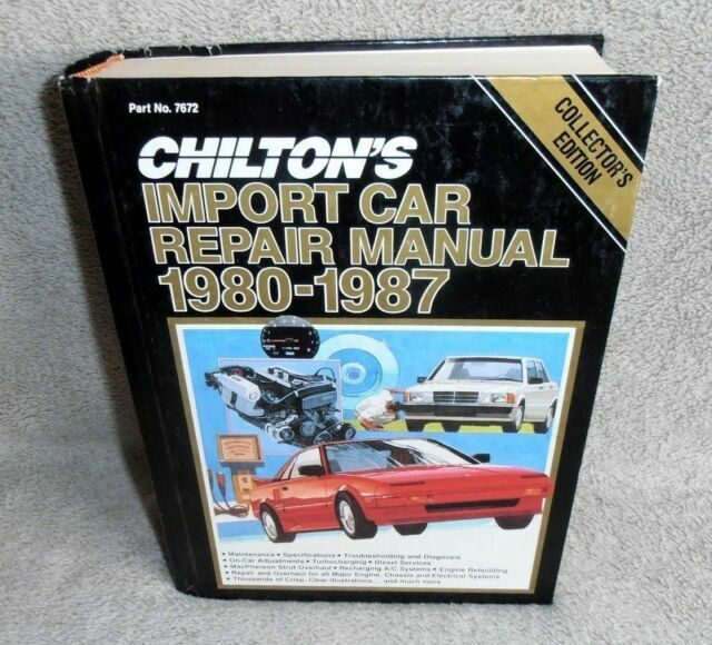 Chilton Service Manuals Ser. Chilton's Import Car Repair Manual, 19801987 by Chilton