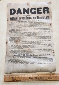 Maine Forest Fire Sign-ORIGINAL-1917-1921. River Drivers, Maine Guides, Wardens