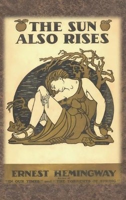 Ernest Hemingway The Sun Also Rises (Gebundene Ausgabe)