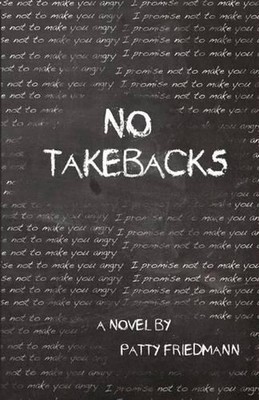 No Takebacks by Patty Friedmann (English) Paperback Book