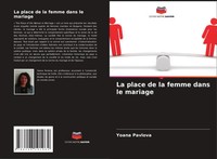 La Place De La Femme Dans Le Mariage Yoana Pavlova Taschenbuch FranzöSisch 2024
