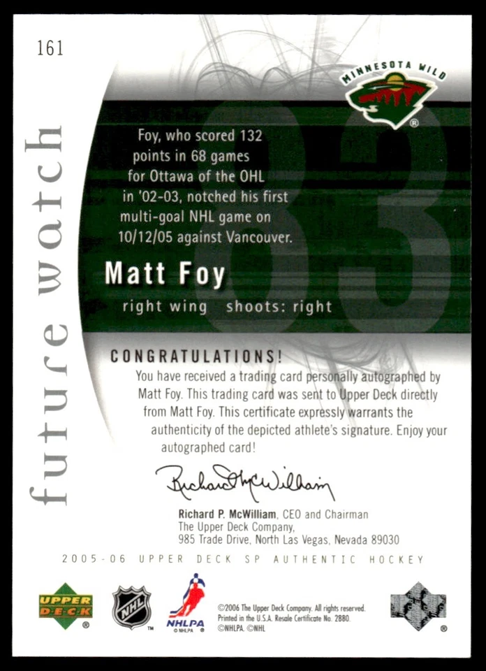 2005-06 SP AUTHENTIC FUTURE WATCH AUTO /999 Matt Foy Rookie Minnesota Wild #161 - Image 2 of 2