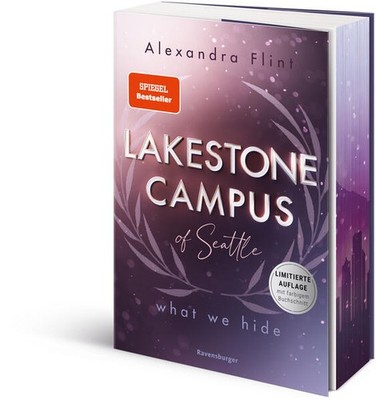 Lakestone Campus of Seattle, Band 3 - What We Hide | Alexandra Flint | deutsch