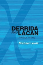 Michael Lewis Derrida and Lacan (Hardback) (UK IMPORT)