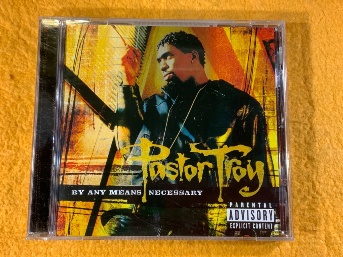 E6-90 PASTOR TROY By Any Means Necessary - PARENTAL ADVISORY