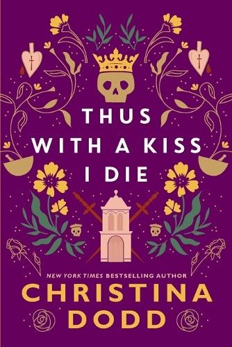 Thus with a Kiss I Die by Christina Dodd - 9781496750204