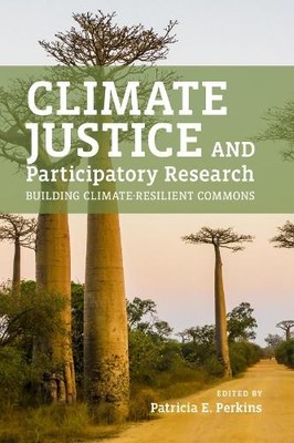 Climate Justice and Participatory Research - 9781773854663