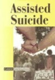 Current Controversies - Assisted Suicide (paperback edition)