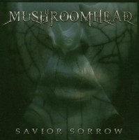 Mushroomhead - Savior Sorrow Cd Neu