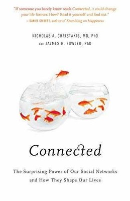 Connected: The Surprising - Paperback, by Christakis Nicholas A. - Very Good