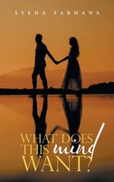 Syeda Farhana | What Does This Mind Want? | Buch | Englisch (2021) | Gebunden