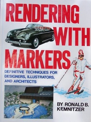 Rendering With Markers, Kemnitzer, Ronald B.