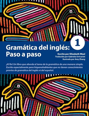 Gramática del inglés: Paso a paso 1 (Spanish Edition)
