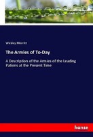 Wesley Merritt | The Armies Of To-Day | Taschenbuch | Englisch (2019) | 452 S.
