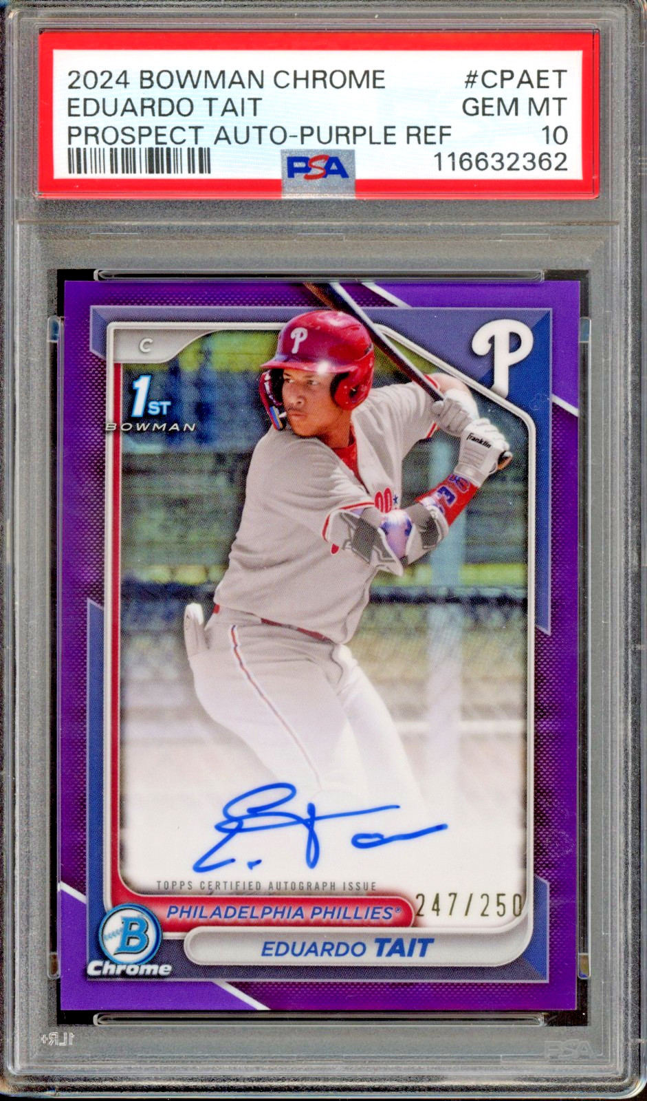 2024 Bowman Chrome EDUARDO TAIT #CPA-ET 1st Purple Auto /250 Phillies PSA 10