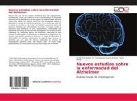 Nuevos Estudios Sobre La Enfermedad Del Alzheimer Cecilia FernáNdez Gil