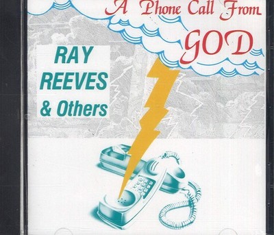Ray Reeves, Phone Call from God, audioCD