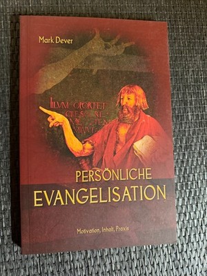 Persönliche Evangelisation von Mark Dever |   1154