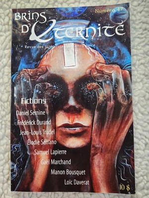 Brins d Eternite Magazine Numero 47 Printemps-Ete 2017 French Fiction Revue
