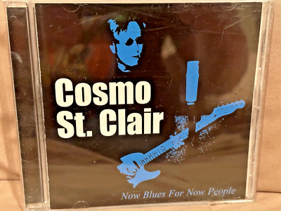 Now Blues for Now People by Cosmo St. Clair (CD, 2002) Analogy Digital Recs.