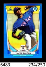 1-2014 BOWMAN CHROME BLUE REFRACTOR VICTOR PAYANO RANGERS /250 QTY